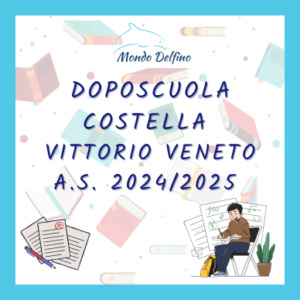 Doposcuola COSTELLA 2024-25 - Società Mondo Delfino Cooperativa Sociale - Servizi Educativi